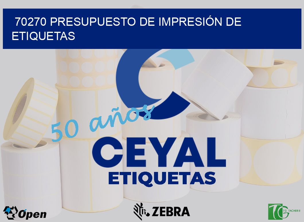 70270 PRESUPUESTO DE IMPRESIÓN DE ETIQUETAS