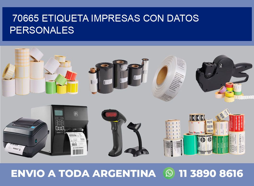 70665 ETIQUETA IMPRESAS CON DATOS PERSONALES
