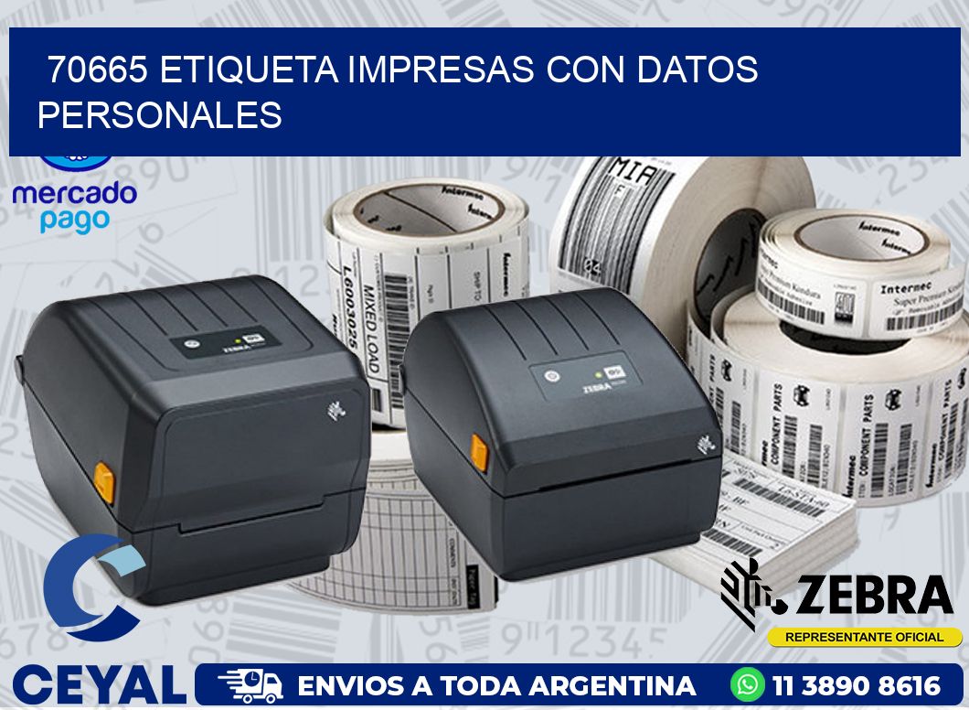 70665 ETIQUETA IMPRESAS CON DATOS PERSONALES