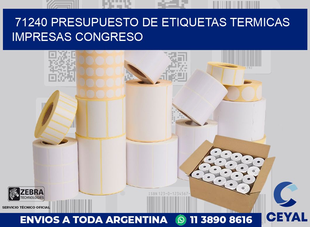 71240 PRESUPUESTO DE ETIQUETAS TERMICAS IMPRESAS CONGRESO