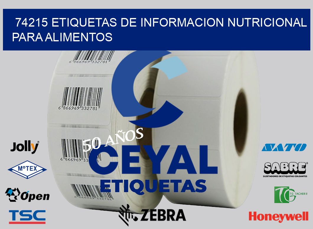 74215 ETIQUETAS DE INFORMACION NUTRICIONAL PARA ALIMENTOS