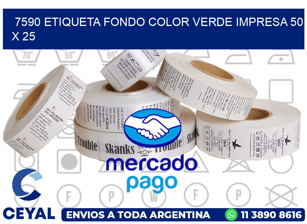 7590 ETIQUETA FONDO COLOR VERDE IMPRESA 50 X 25