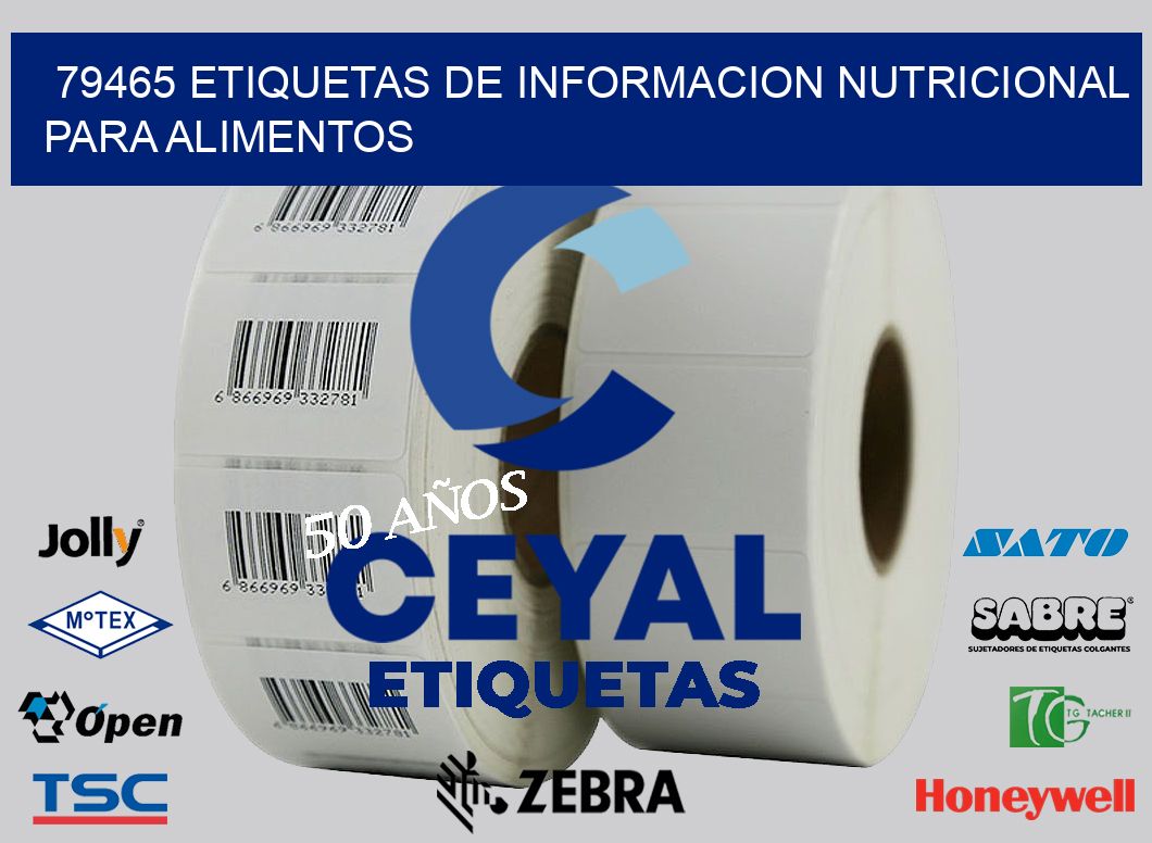 79465 ETIQUETAS DE INFORMACION NUTRICIONAL PARA ALIMENTOS