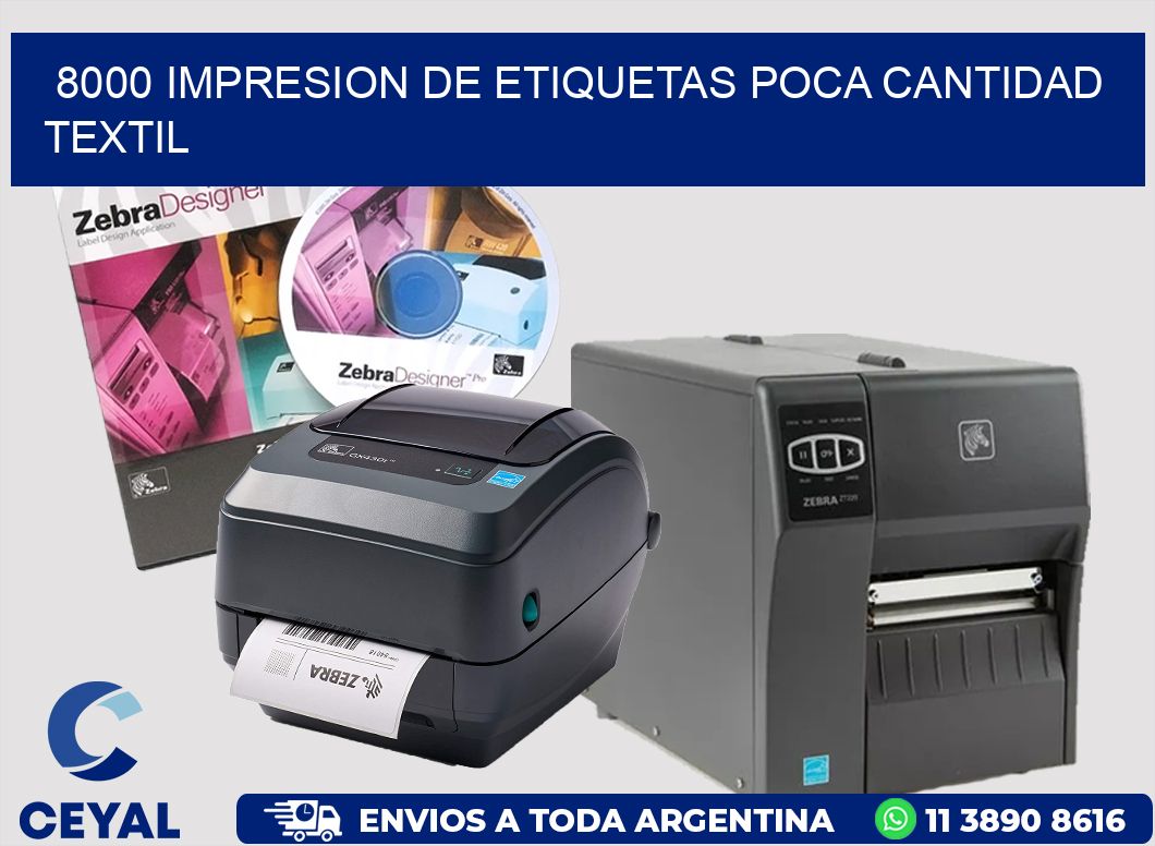 8000 IMPRESION DE ETIQUETAS POCA CANTIDAD TEXTIL
