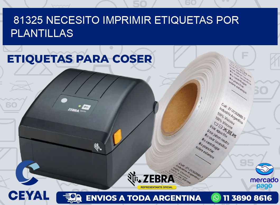 81325 NECESITO IMPRIMIR ETIQUETAS POR PLANTILLAS