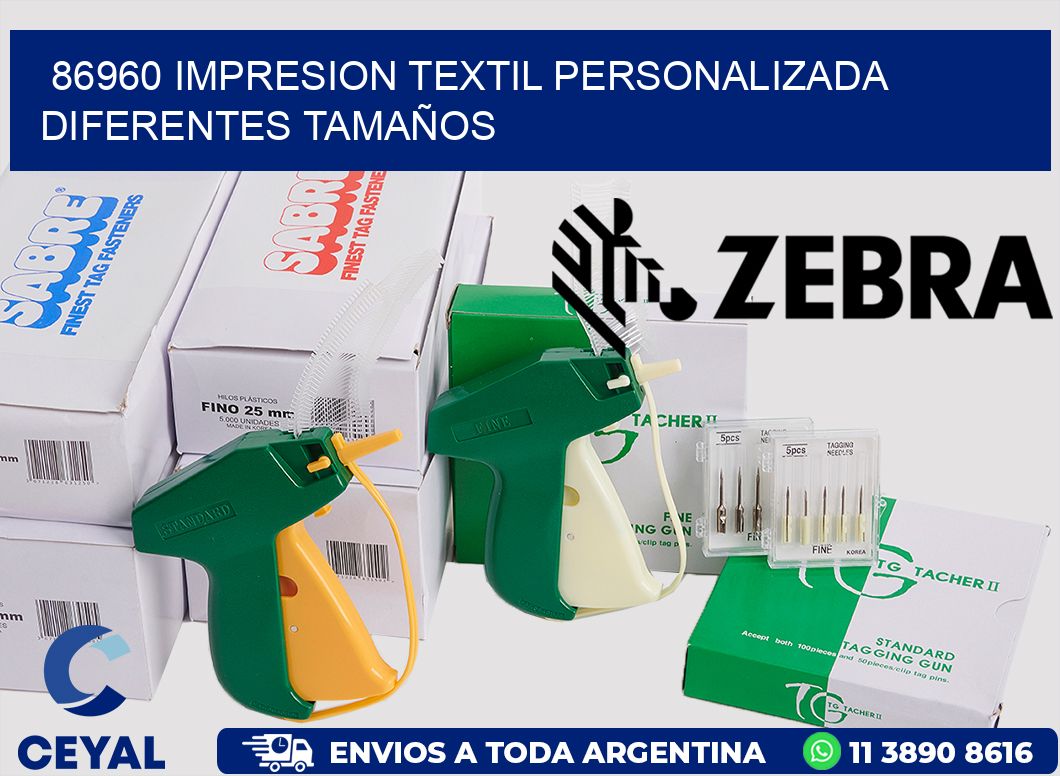 86960 IMPRESION TEXTIL PERSONALIZADA DIFERENTES TAMAÑOS