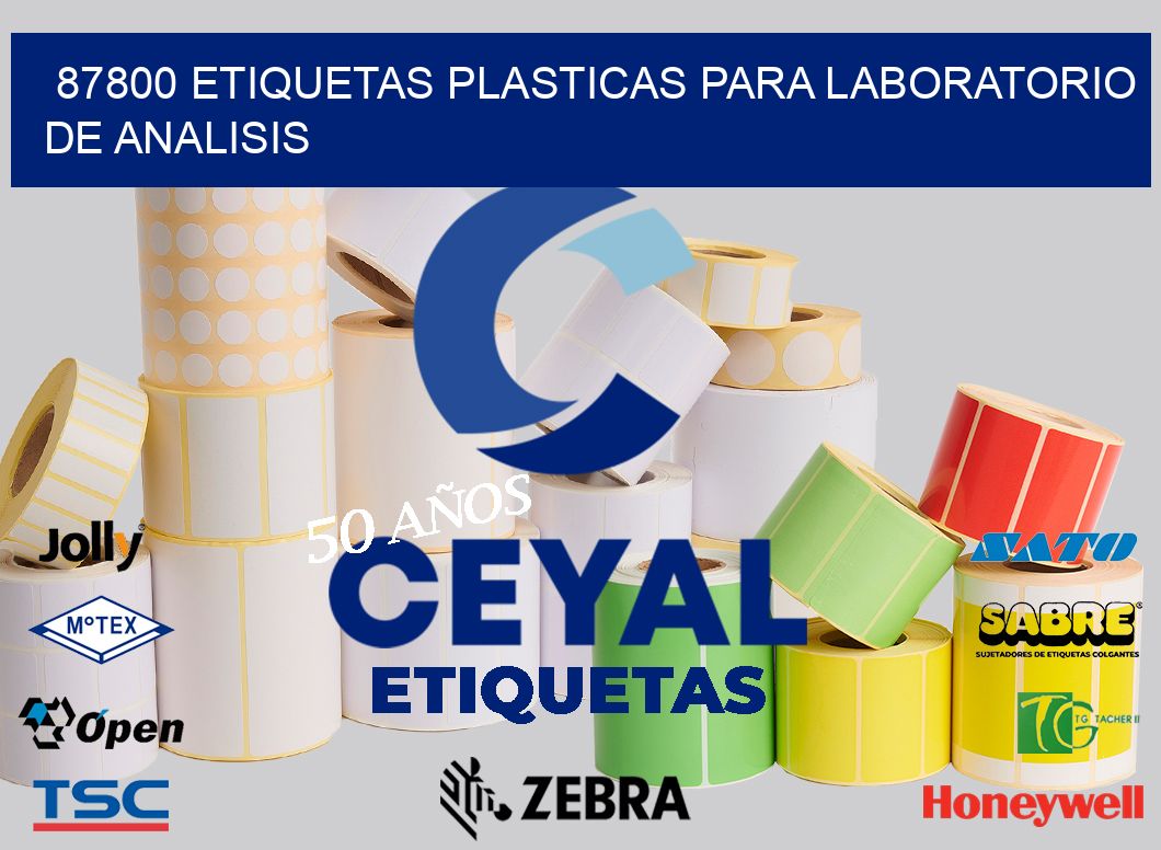 87800 ETIQUETAS PLASTICAS PARA LABORATORIO DE ANALISIS