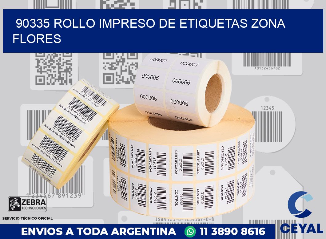 90335 ROLLO IMPRESO DE ETIQUETAS ZONA FLORES
