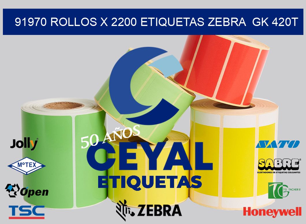 91970 Rollos x 2200 etiquetas zebra  gk 420t
