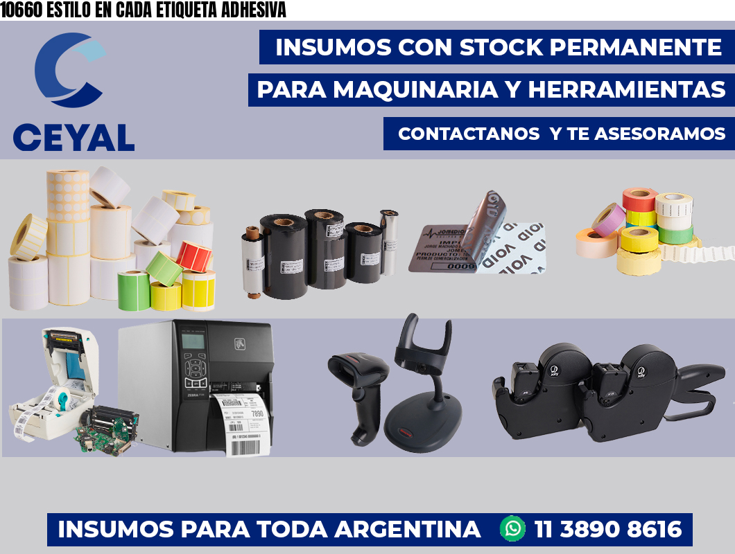 10660 ESTILO EN CADA ETIQUETA ADHESIVA