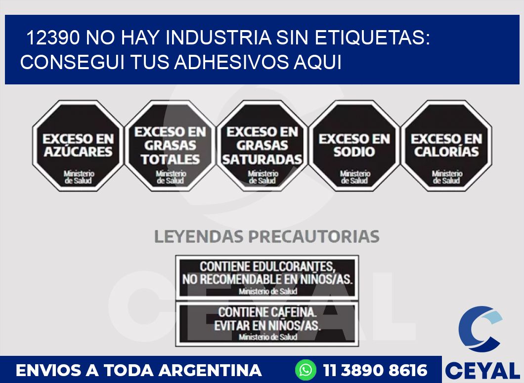 12390 NO HAY INDUSTRIA SIN ETIQUETAS: CONSEGUI TUS ADHESIVOS AQUI