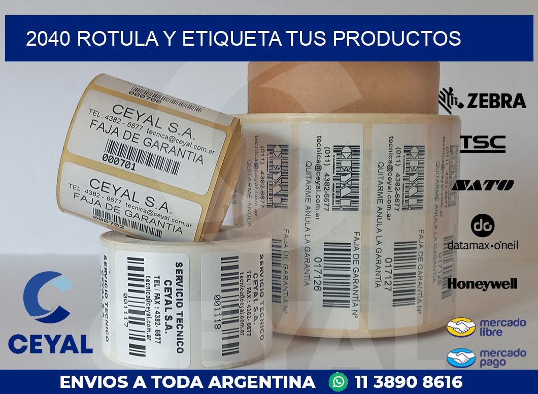2040 ROTULA Y ETIQUETA TUS PRODUCTOS
