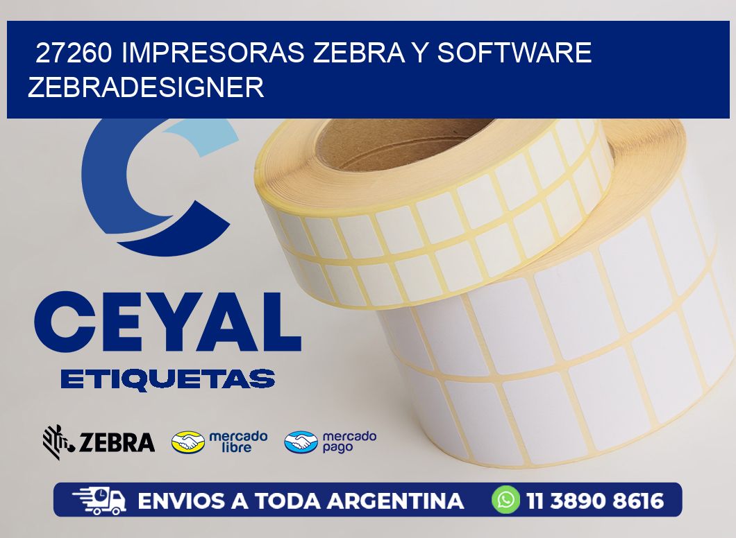 27260 Impresoras Zebra y Software zebradesigner