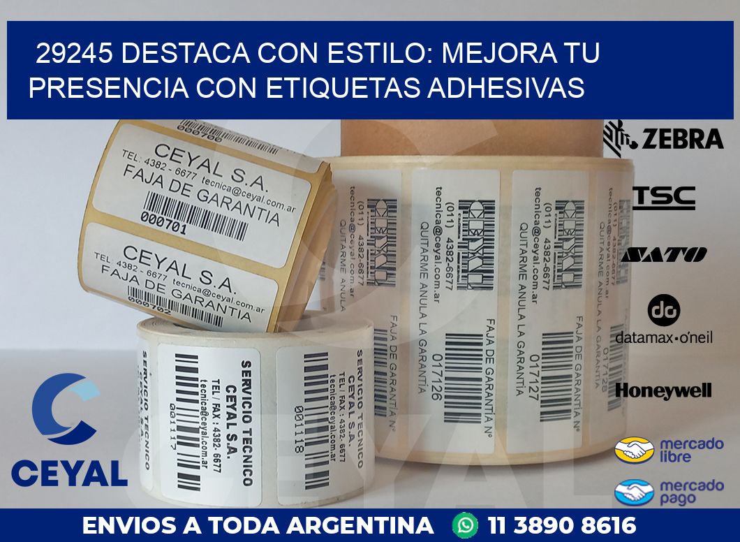 29245 DESTACA CON ESTILO: MEJORA TU PRESENCIA CON ETIQUETAS ADHESIVAS
