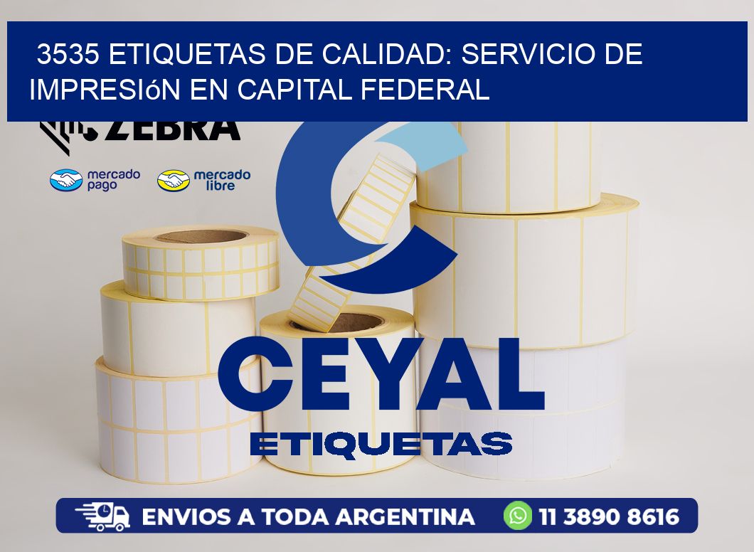 3535 Etiquetas de Calidad: Servicio de Impresión en Capital Federal