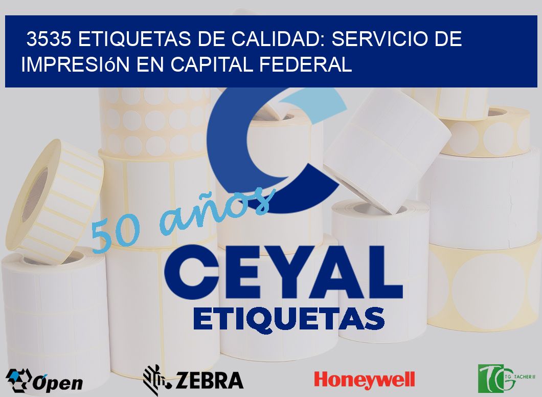3535 Etiquetas de Calidad: Servicio de Impresión en Capital Federal