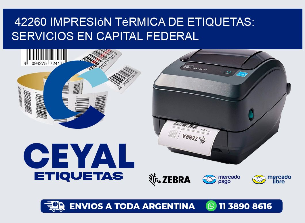 42260 Impresión Térmica de Etiquetas: Servicios en Capital Federal