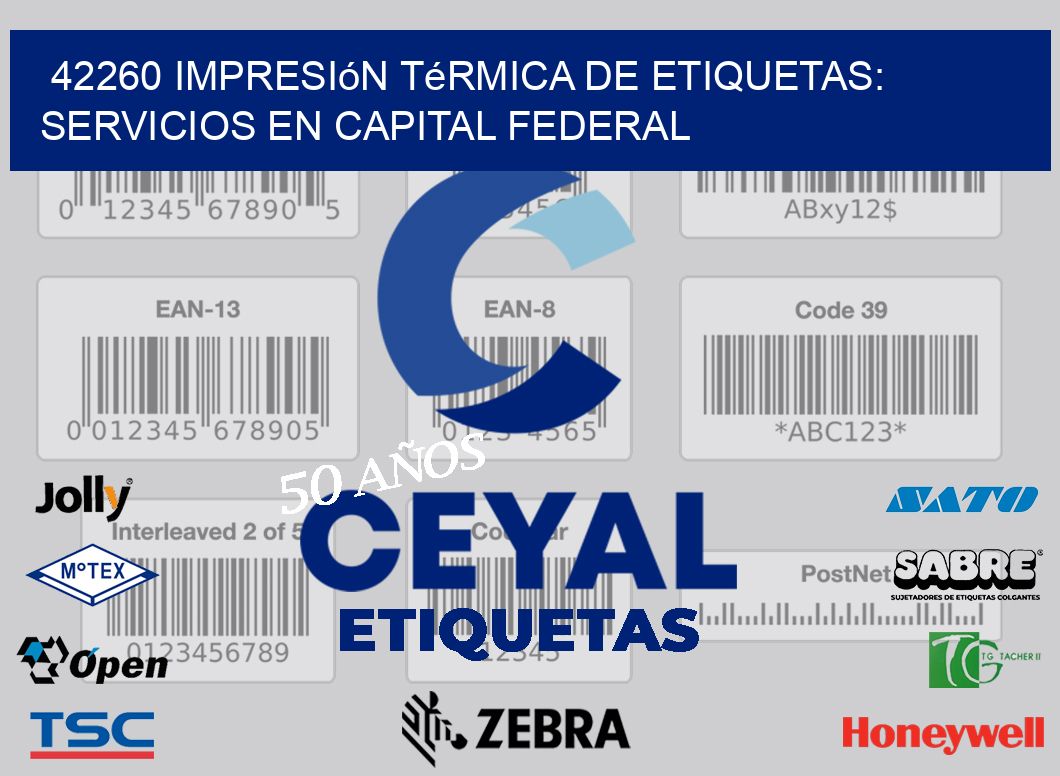 42260 Impresión Térmica de Etiquetas: Servicios en Capital Federal