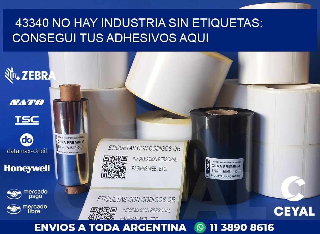 43340 NO HAY INDUSTRIA SIN ETIQUETAS: CONSEGUI TUS ADHESIVOS AQUI