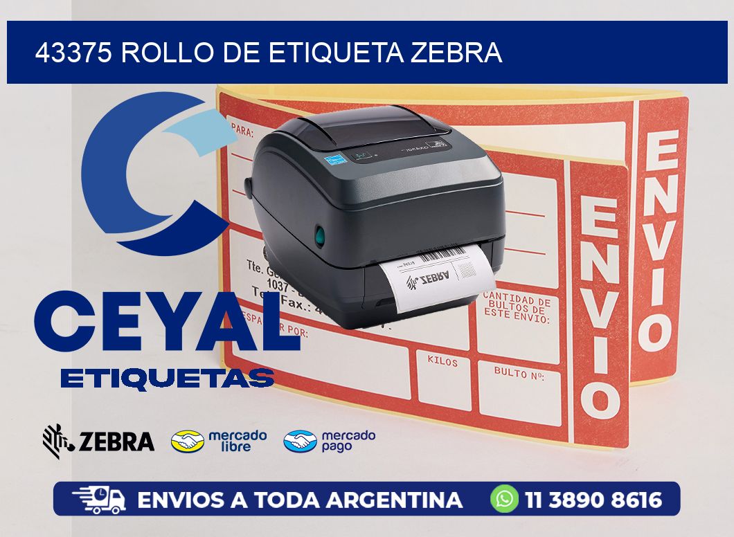 43375 ROLLO DE ETIQUETA ZEBRA