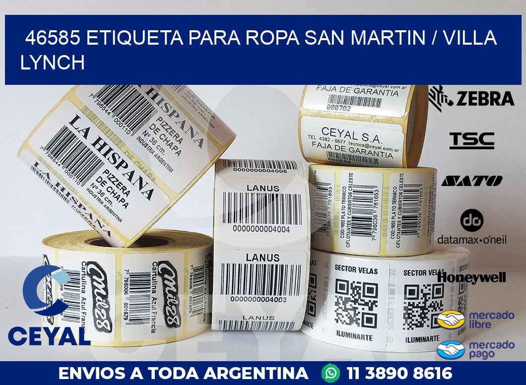 46585 ETIQUETA PARA ROPA SAN MARTIN / VILLA LYNCH