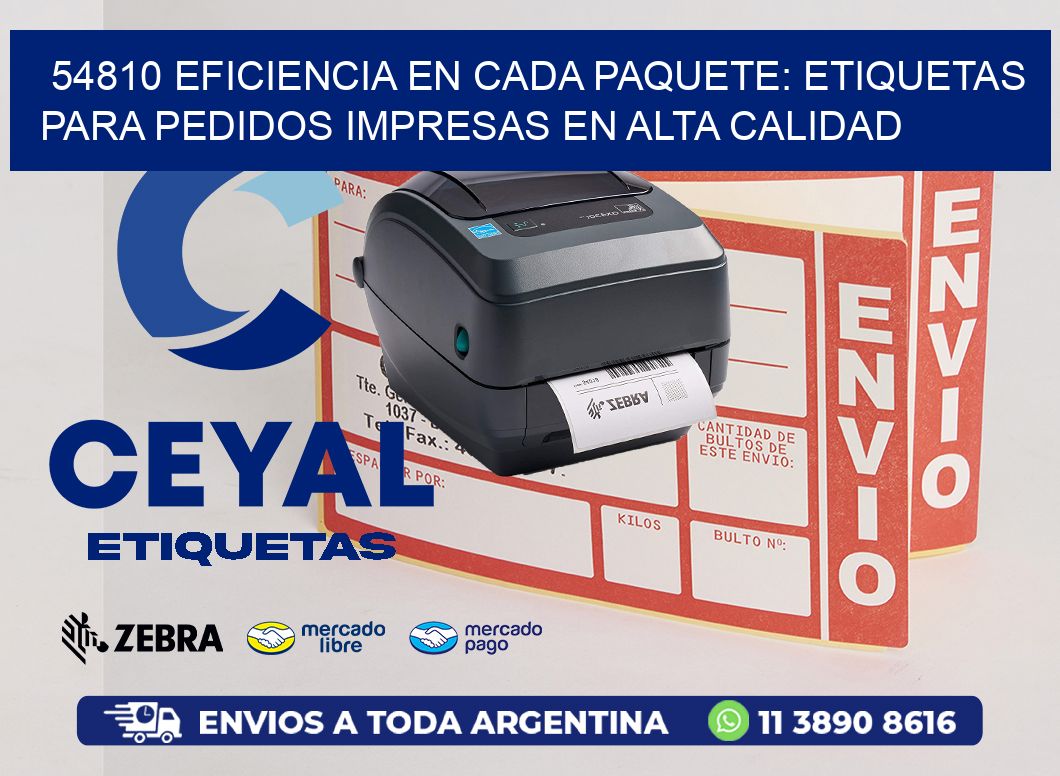 54810 EFICIENCIA EN CADA PAQUETE: ETIQUETAS PARA PEDIDOS IMPRESAS EN ALTA CALIDAD