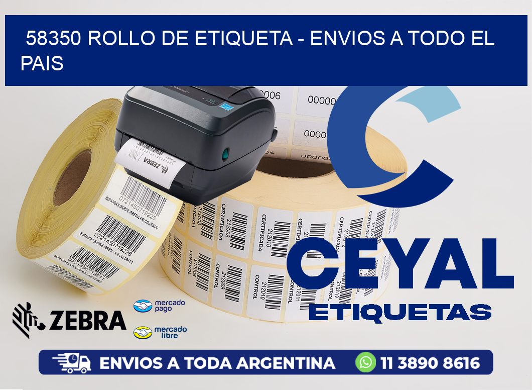 58350 ROLLO DE ETIQUETA - ENVIOS A TODO EL PAIS
