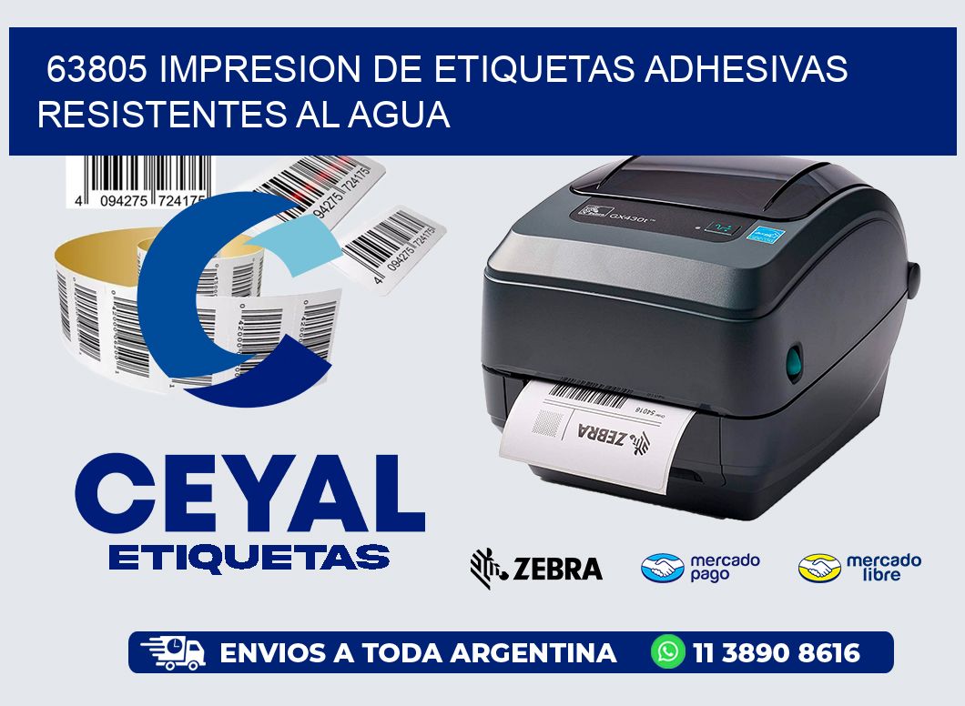 63805 IMPRESION DE ETIQUETAS ADHESIVAS RESISTENTES AL AGUA