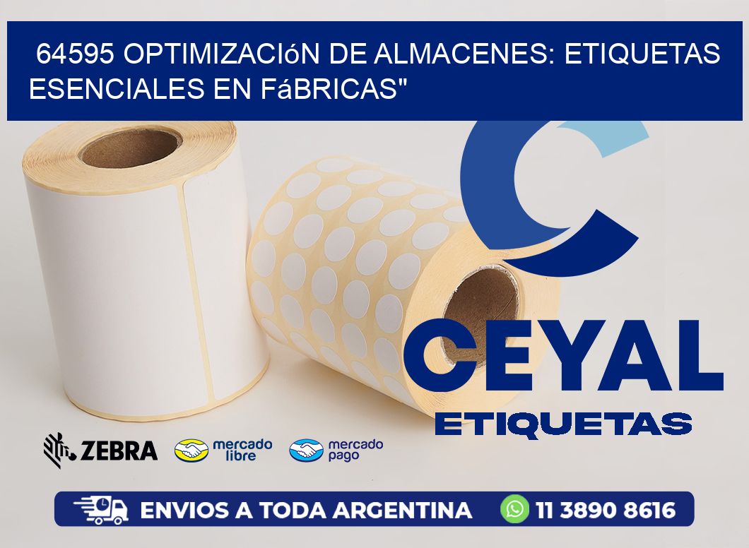 64595 Optimización de Almacenes: Etiquetas Esenciales en Fábricas