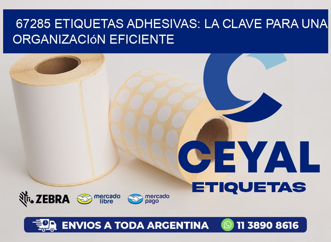 67285 Etiquetas Adhesivas: La Clave para una Organización Eficiente