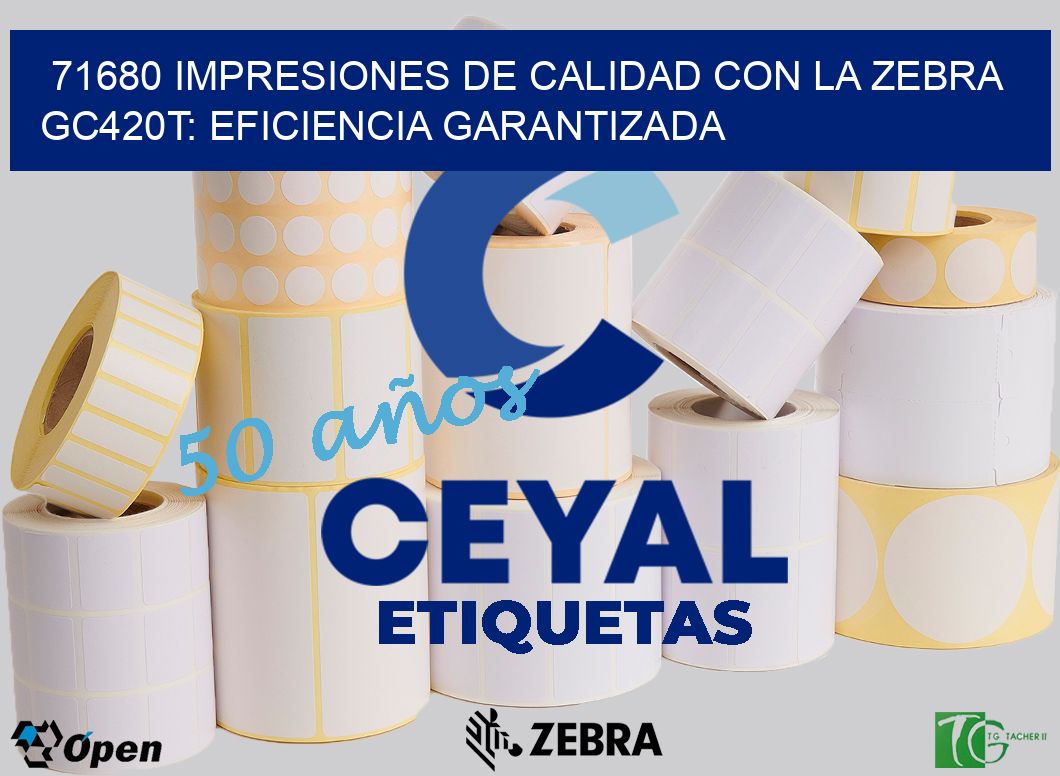 71680 Impresiones de Calidad con la Zebra GC420T: Eficiencia Garantizada