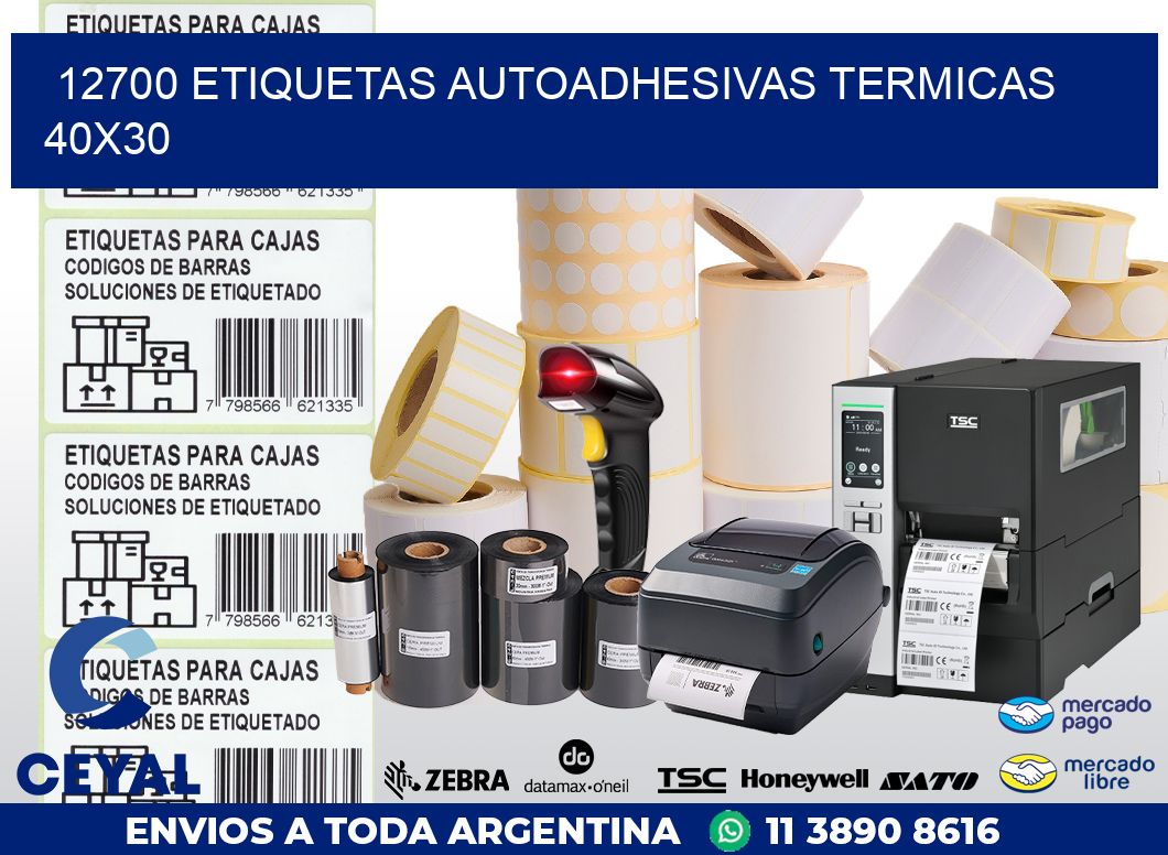 12700 ETIQUETAS AUTOADHESIVAS TERMICAS 40X30