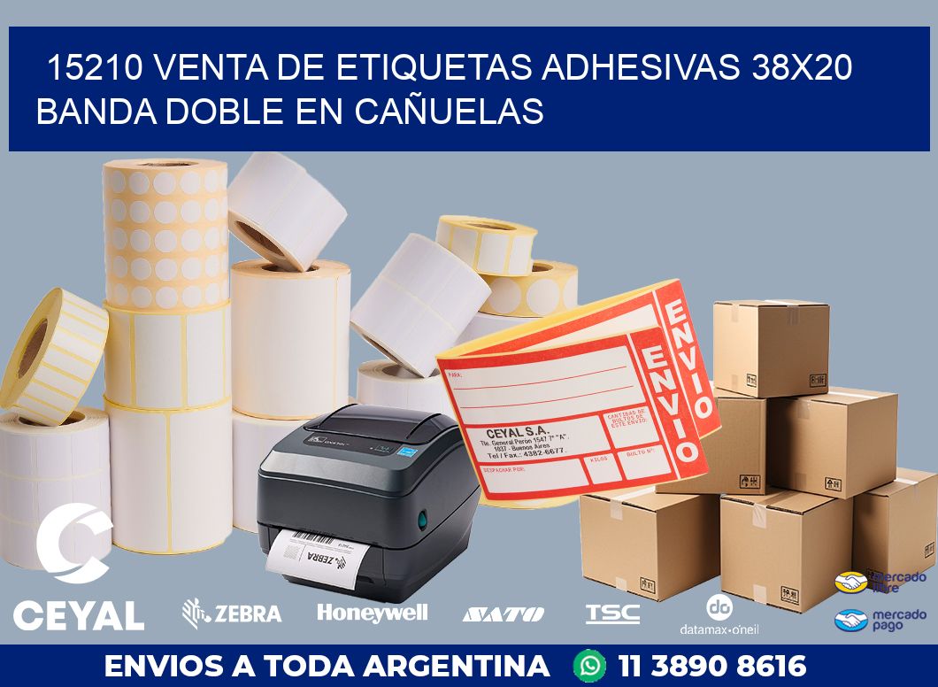 15210 VENTA DE ETIQUETAS ADHESIVAS 38X20 BANDA DOBLE EN CAÑUELAS