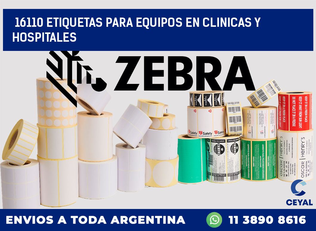 16110 ETIQUETAS PARA EQUIPOS EN CLINICAS Y HOSPITALES