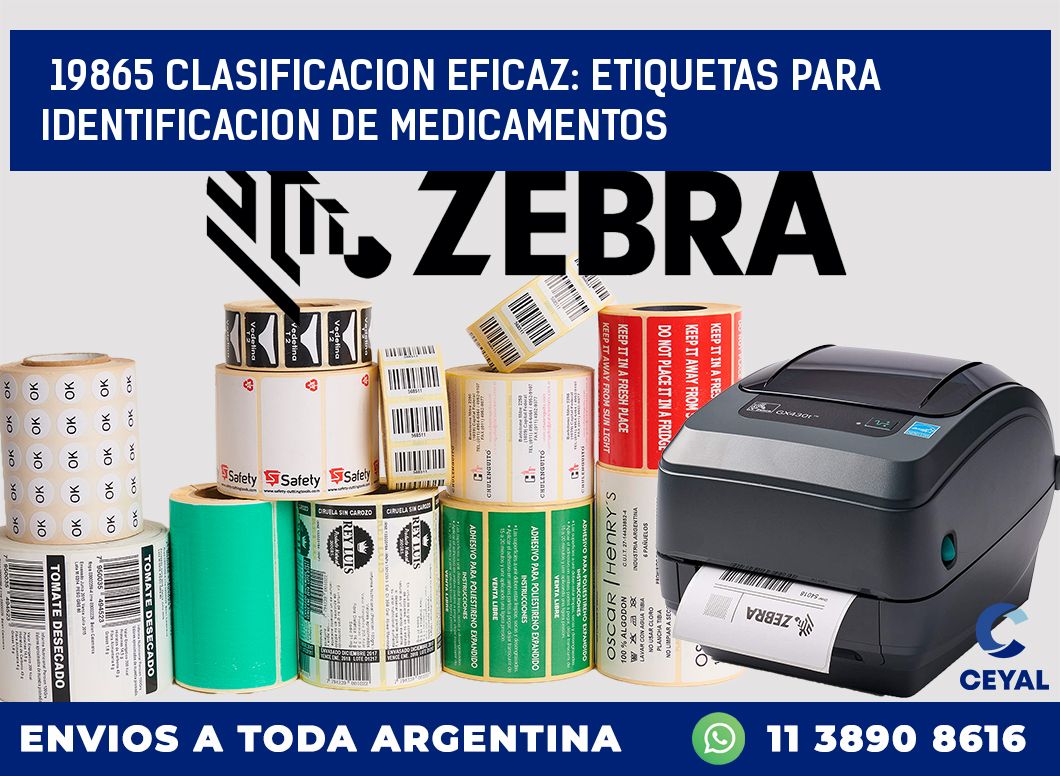 19865 CLASIFICACION EFICAZ: ETIQUETAS PARA IDENTIFICACION DE MEDICAMENTOS
