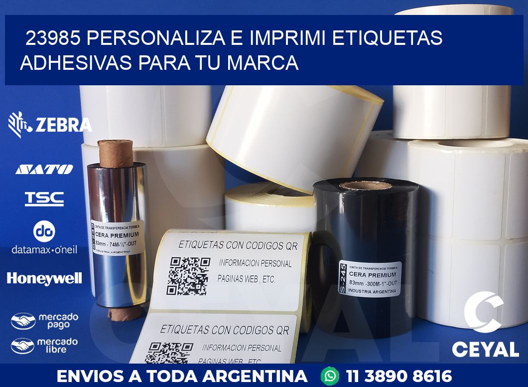 23985 PERSONALIZA E IMPRIMI ETIQUETAS ADHESIVAS PARA TU MARCA