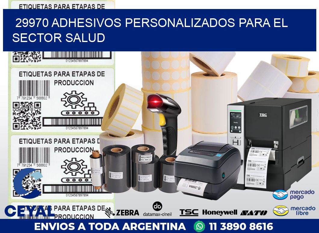 29970 ADHESIVOS PERSONALIZADOS PARA EL SECTOR SALUD