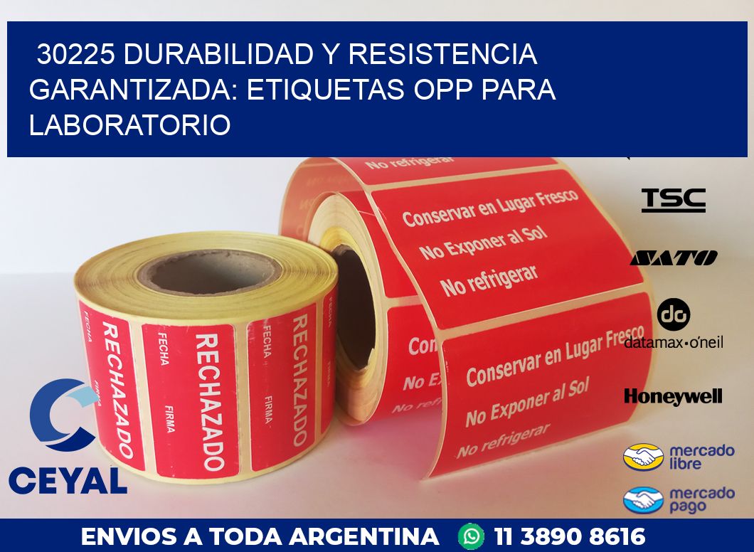 30225 DURABILIDAD Y RESISTENCIA GARANTIZADA: ETIQUETAS OPP PARA LABORATORIO