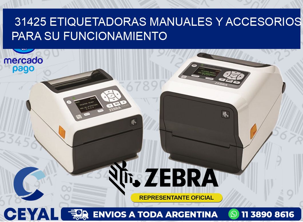 31425 ETIQUETADORAS MANUALES Y ACCESORIOS PARA SU FUNCIONAMIENTO