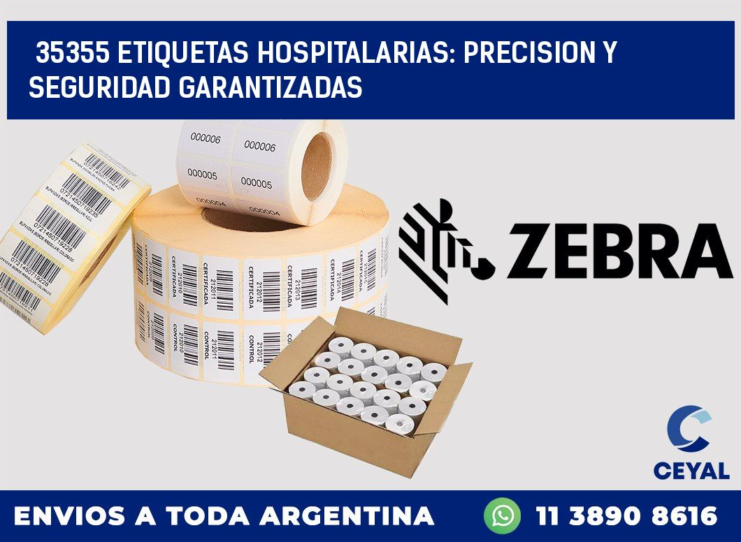 35355 ETIQUETAS HOSPITALARIAS: PRECISION Y SEGURIDAD GARANTIZADAS