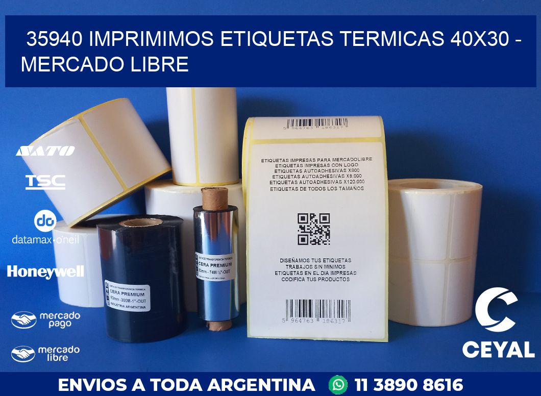 35940 IMPRIMIMOS ETIQUETAS TERMICAS 40X30 – MERCADO LIBRE