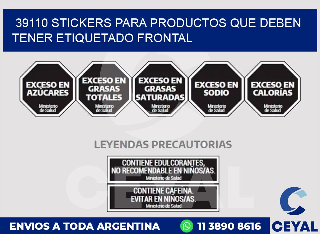 39110 STICKERS PARA PRODUCTOS QUE DEBEN TENER ETIQUETADO FRONTAL