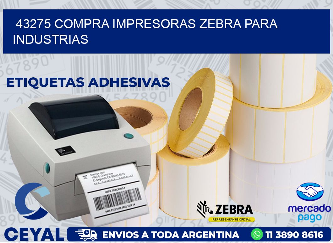 43275 COMPRA IMPRESORAS ZEBRA PARA INDUSTRIAS