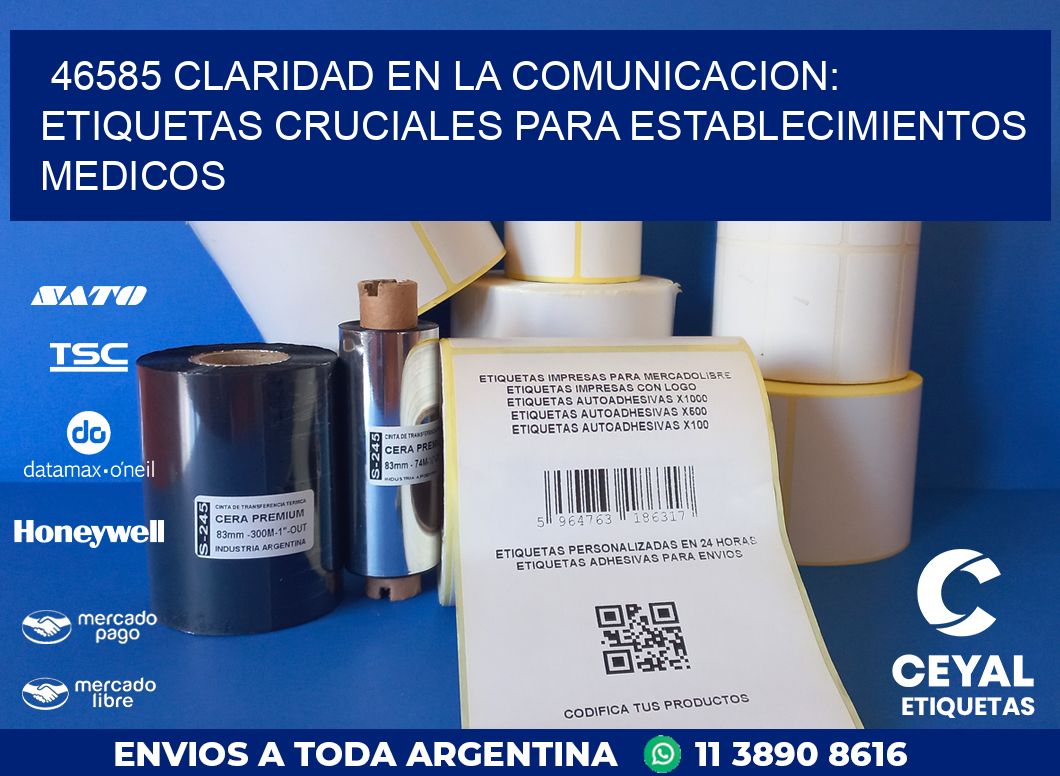46585 CLARIDAD EN LA COMUNICACION: ETIQUETAS CRUCIALES PARA ESTABLECIMIENTOS MEDICOS