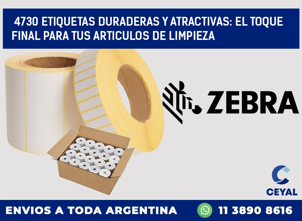 4730 ETIQUETAS DURADERAS Y ATRACTIVAS: EL TOQUE FINAL PARA TUS ARTICULOS DE LIMPIEZA