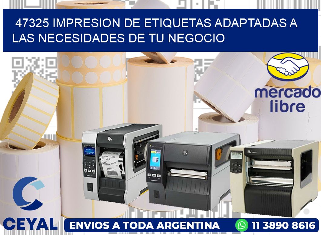 47325 IMPRESION DE ETIQUETAS ADAPTADAS A LAS NECESIDADES DE TU NEGOCIO
