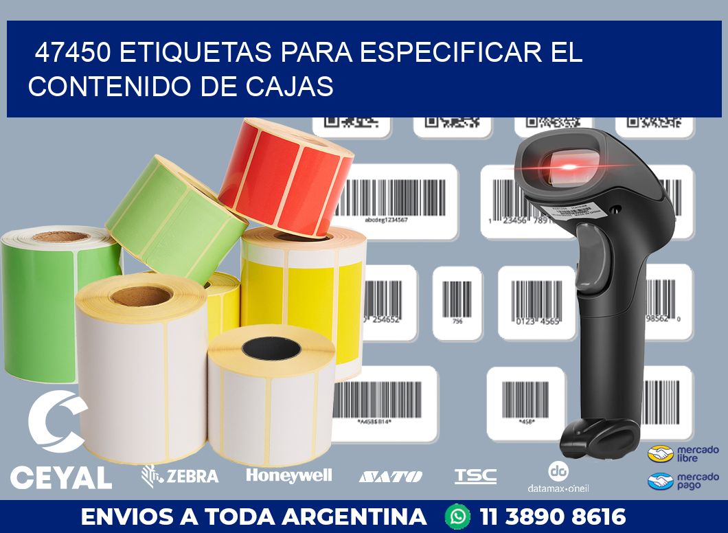 47450 ETIQUETAS PARA ESPECIFICAR EL CONTENIDO DE CAJAS