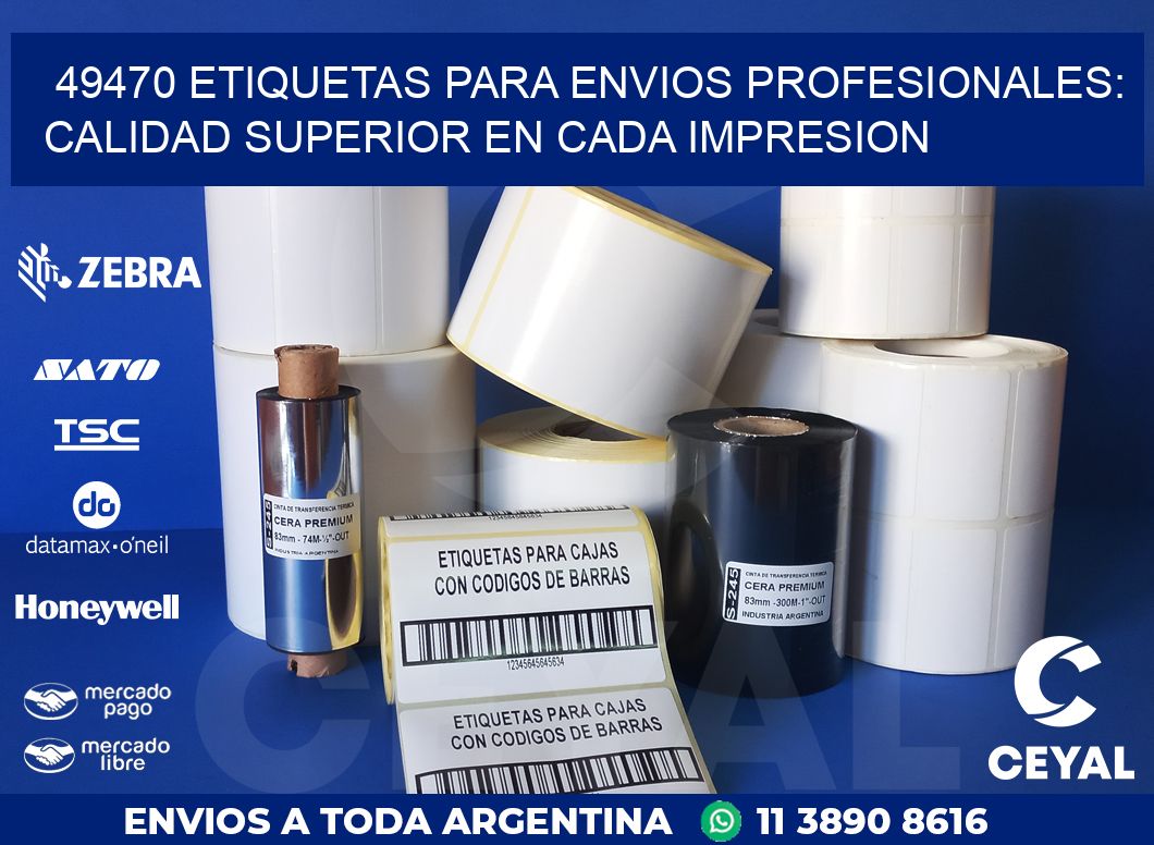 49470 ETIQUETAS PARA ENVIOS PROFESIONALES: CALIDAD SUPERIOR EN CADA IMPRESION