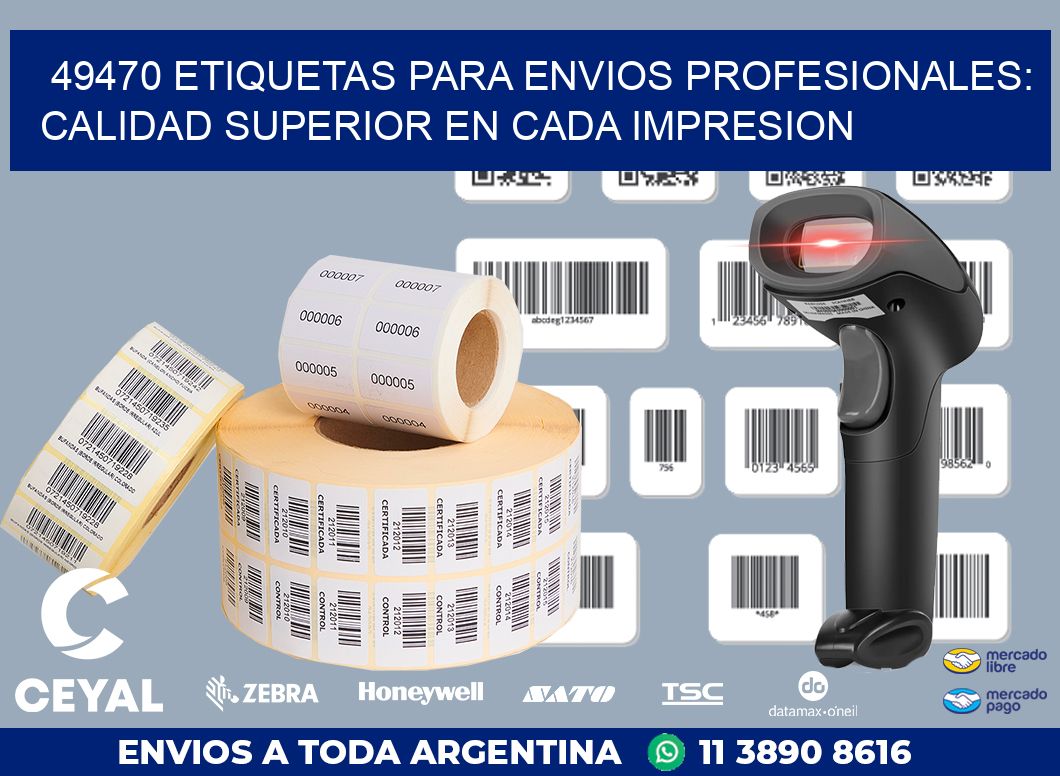 49470 ETIQUETAS PARA ENVIOS PROFESIONALES: CALIDAD SUPERIOR EN CADA IMPRESION