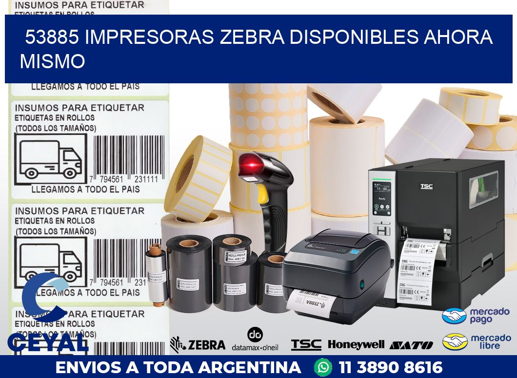 53885 IMPRESORAS ZEBRA DISPONIBLES AHORA MISMO